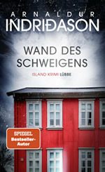 Arnaldur Indriðason - Wand des Schweigens