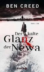 Ben Creed - Der kalte Glanz der Newa