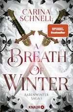 Carina Schnell - A Breath of Winter – Rabenwinter-Saga 1 150