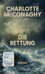 Charlotte McConaghy - Die Rettung