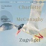 Charlotte McConaghy - Zugvögel Hörbuch
