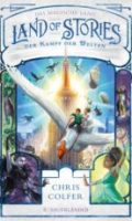 Chris Colfer - Land of Stories 6 – Der Kampf der Welten_cover