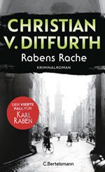 Christian von Ditfurth - Rabens Rache