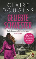 Claire Douglas - Geliebte Schwester