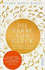 Clara Maria Bagus - Die Farbe von Glück