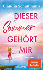 Claudia Schaumann - Dieser Sommer gehört mir