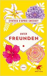 Cynthia D'Aprix Sweeney Unter Freunden