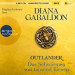 Diana Gabaldon - Das Schwärmen von tausend Bienen Hoerprobe