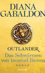 Diana Gabaldon - Das Schwärmen von tausend Bienen