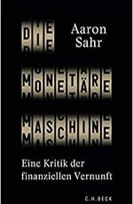 Die monetäre Maschine