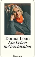 Donna Leon - Ein Leben in Geschichten