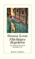 Donna Leon - Flüchtiges Begehren