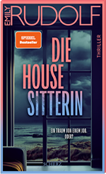 Emily Rudolf – Die Housesitterin_ Emily Rudolf - Die Housesitterin_