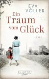Eva Völler Traum vom Glück