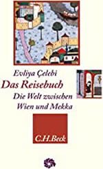 Evliya Çelebi - Das Reisebuch