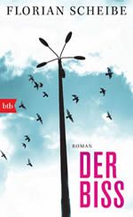 Florian Scheibe-Der Biss