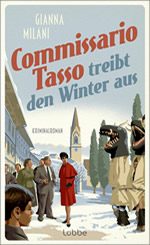 Gianna Milani - Commissario Tasso treibt den Winter aus