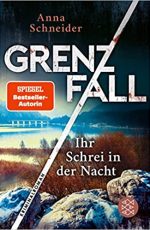 Grenzfall – Ihr Schrei in der Nacht