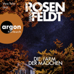 Hans Rosenfeldt - Die Farm der Mädchen Argon Verlag_