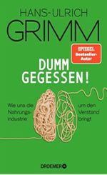 Hans-Ulrich Grimm-Dumm gegessen