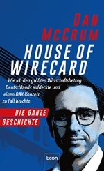 House of Wirecard Dan McCrum