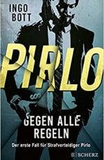 Ingo Bott - Pirlo – Gegen alle Regeln