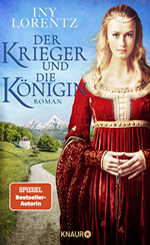 Iny Lorentz - Der Krieger und die Königin