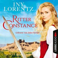 Iny Lorentz - Ritter Constance Hoerbuch