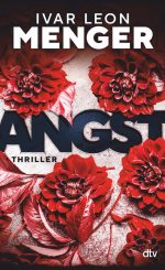 Ivar Leon Menger – Angst Ivar Leon Menger - Angst