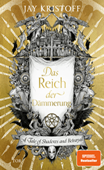 Jay Kristoff - Das Reich der Dämmerung