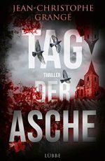 Jean-Christoph Grangé_Tag der Asche