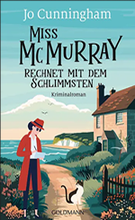 Jo Cunningham-Miss McMurray rechnet mit dem Schlimmsten Jo Cunningham-Miss McMurray rechnet mit dem Schlimmsten