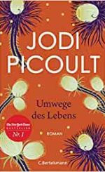 Jodi Picoult - Umwege des Lebens