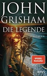 John Grisham - Die Legende_