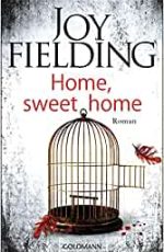 Joy Fielding - Home, sweet home