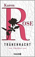 Karen Rose - Tränennacht