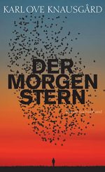 Karl Ove Knausgård_Der_ Morgenstern