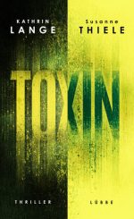 Kathrin Lange-Susanne Thiele – Toxin Kathrin Lange-Susanne Thiele - Toxin