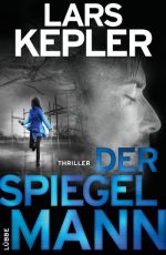 Lars Kepler - Der Spiegelmann