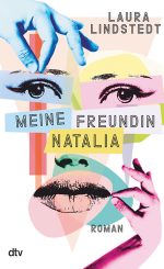 Laura Lindstedt - Meine Freundin Natalia