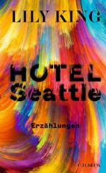 Lily King - Hotel Seattle