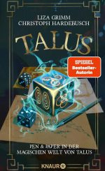 Liza Grimm-Christoph Hardebusch-Talus – Pen & Paper in der magischen Welt von Talus-