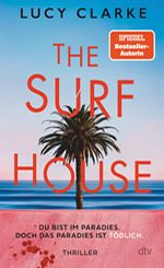 Lucy Clarke - The Surf House_