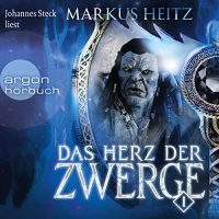 Markus Heitz - Das Herz der Zwerge 1