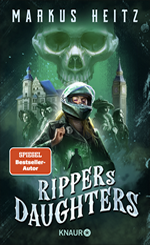 Markus Heitz - Ripper‘s Daughter_