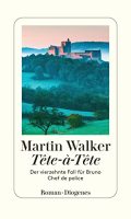 Martin Walker - Tête-à-Tête