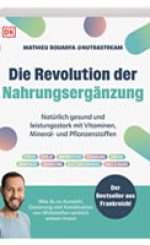 Mathieu Bouarfa - Die Revolution der Nahrungsergänzung