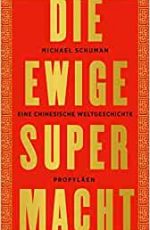 Michael Schuman - Die ewige Supermacht