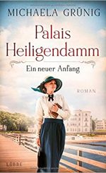 Michaela Grünig - Palais Heiligendamm Band 1