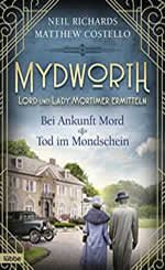 Mydworth – Bei Ankunft Mord - Tod im Mondschein